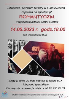 Zapraszamy na spektakl pt. " Romantyczki" w dniu 14.05.2023r. sala widowiskowa BCK
