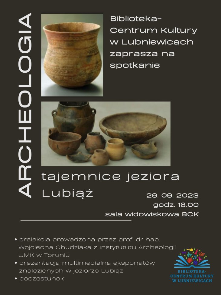 Spotkanie pt. Tajemnice jeziora lubiąż- prelekcja dotycząca archeologii oraz prezentacja multimedialna